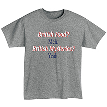Alternate image for British Food British Mysteries T-Shirt or Sweatshirt