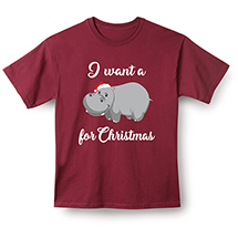 Alternate Image 1 for I Want a Hippopotamus for Christmas T-Shirt or Sweatshirt