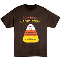 Alternate Image 1 for How to Eat Candy Corn T-Shirt or Sweatshirt