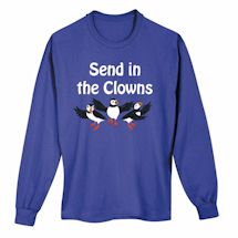 Alternate image for Send in the Clowns T-Shirt or Sweatshirt