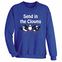 Alternate image for Send in the Clowns T-Shirt or Sweatshirt