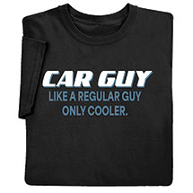 Alternate image Car Guy T-Shirt or Sweatshirt