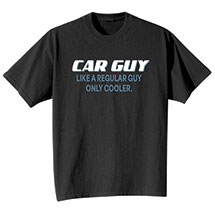 Alternate image Car Guy T-Shirt or Sweatshirt