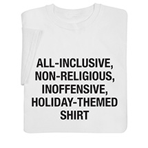 Alternate image All Inclusive Holiday T-Shirt or Sweatshirt